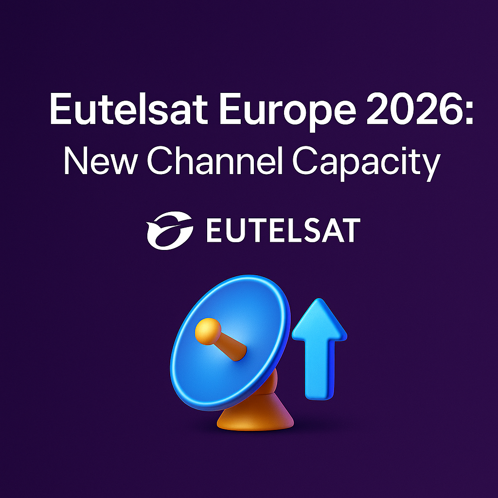 Eutelsat Europe 2026 New Channel Capacity